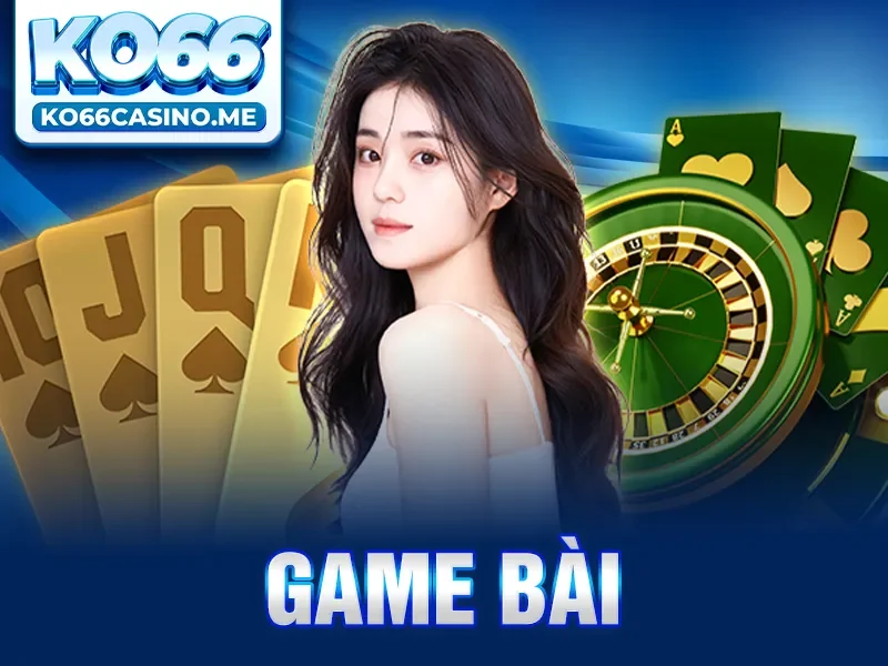 Game Bài - Tổng Hợp Những Siêu Phẩm Gây Bão Thị Trường 2025